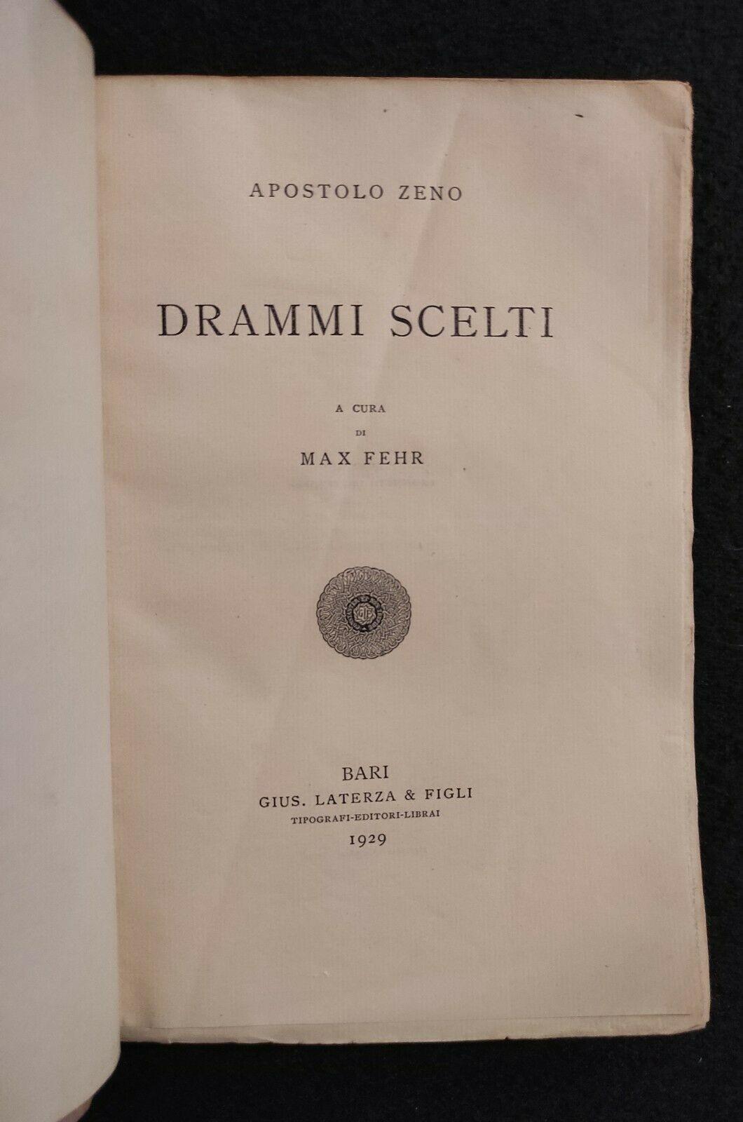 Scrittori d'Italia - Drammi Scelti - Zeno - Laterza - 1929