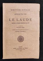 Scrittori d'Italia - Le Laude - Da Todi - Laterza - 1930