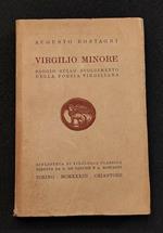 Virgilio Minore - A. Rostagni - Chiantore - 1933