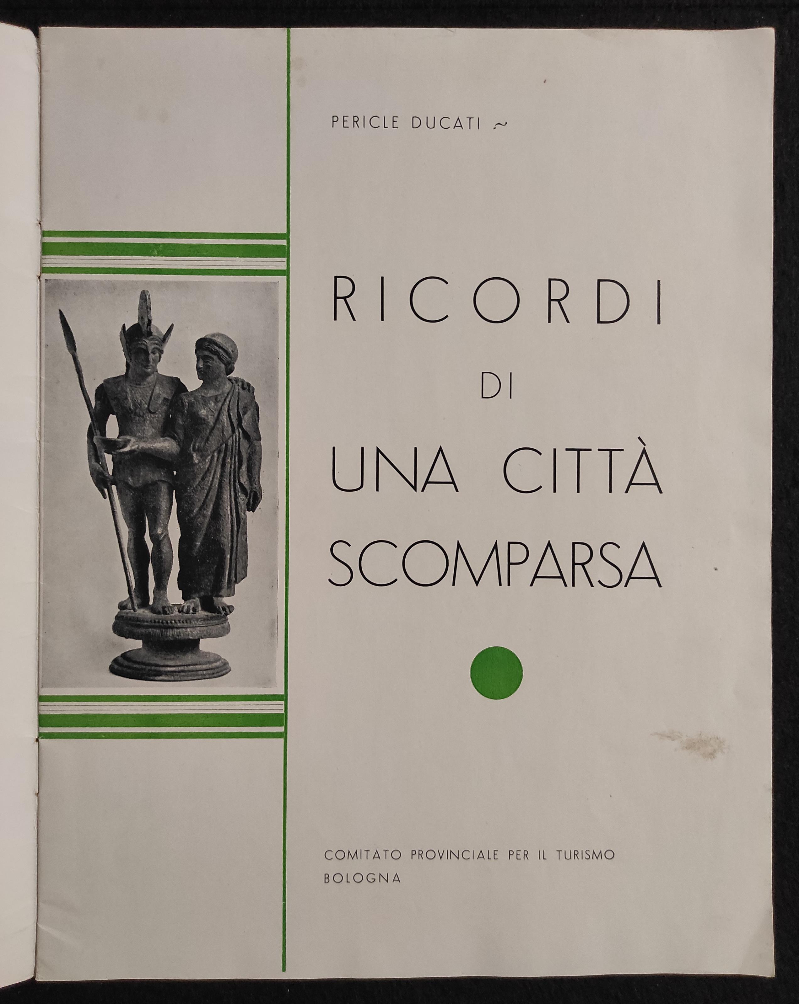 Ricordi di una Città Scomparsa - La Città Di Mia - P. Ducati - 1934