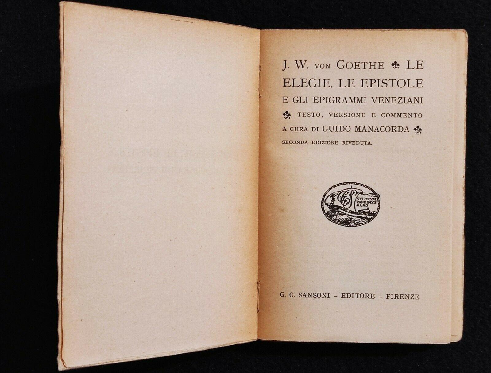 Le Elegie, Le Epistole e gli Epigrammi Veneziani- Goethe - Ed. Sansoni - Ita-Ted
