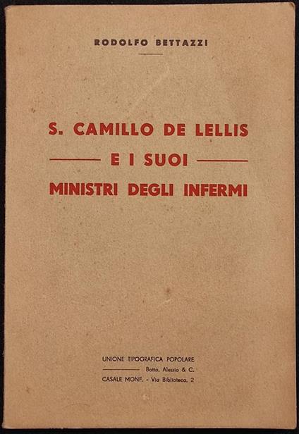 S. Camillo De Lellis e i suoi Ministri degli Infermi - UTP - 1937 - Rodolfo Bettazzi - copertina
