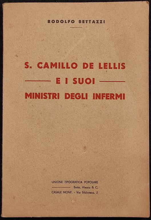 S. Camillo De Lellis e i suoi Ministri degli Infermi - UTP - 1937 - Rodolfo Bettazzi - copertina