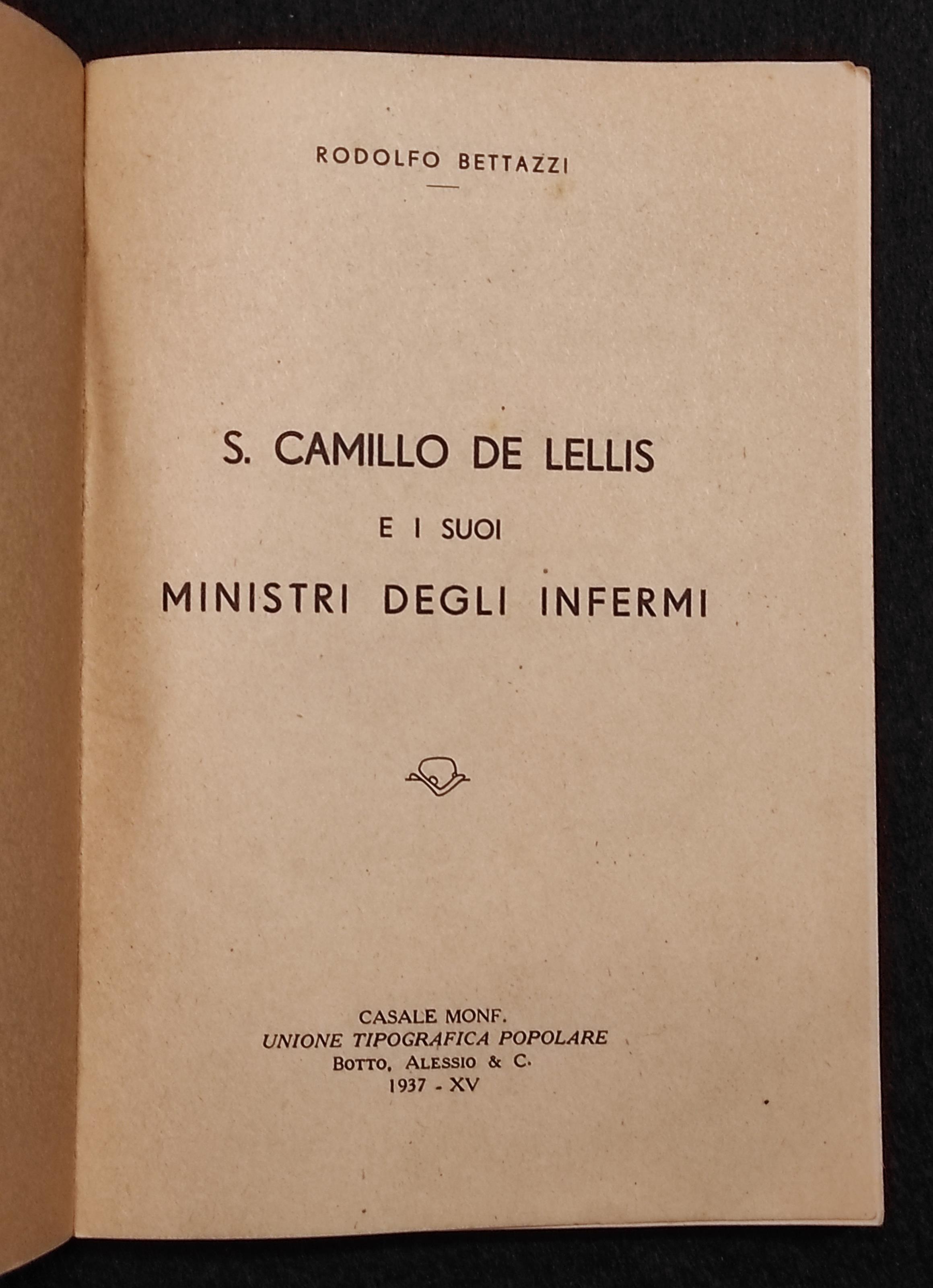 S. Camillo De Lellis e i suoi Ministri degli Infermi - UTP - 1937