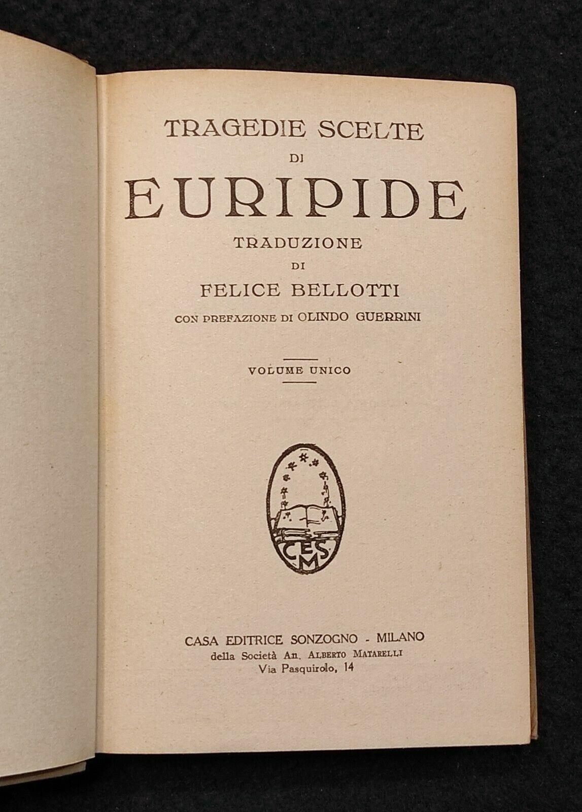 Tragedie Scelte di Euripide - F. Bellotti - Sonzogno - 1937