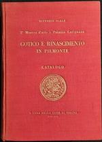 Gotico E Rinascimento In Piemonte - Mostra Arte - V. Viale - 1939