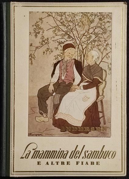 La Mammina del Sambuco e Altre Fiabe - Andersen, Ill. Resignani - 1939 - copertina