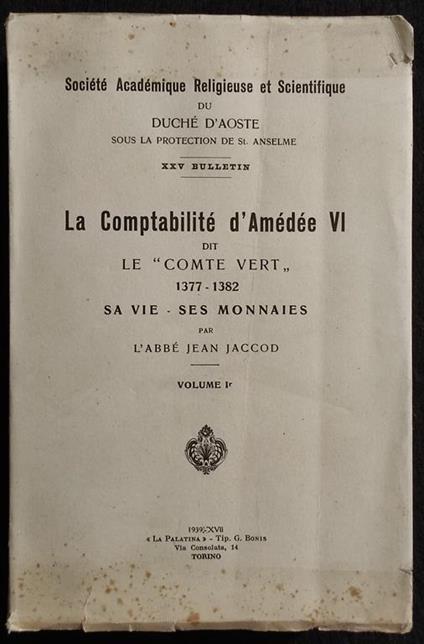 La Compatibilitè d'Amédée VI - Le "Comte Vert" - Sa Vie-Ses Monnaies - 1939 - copertina