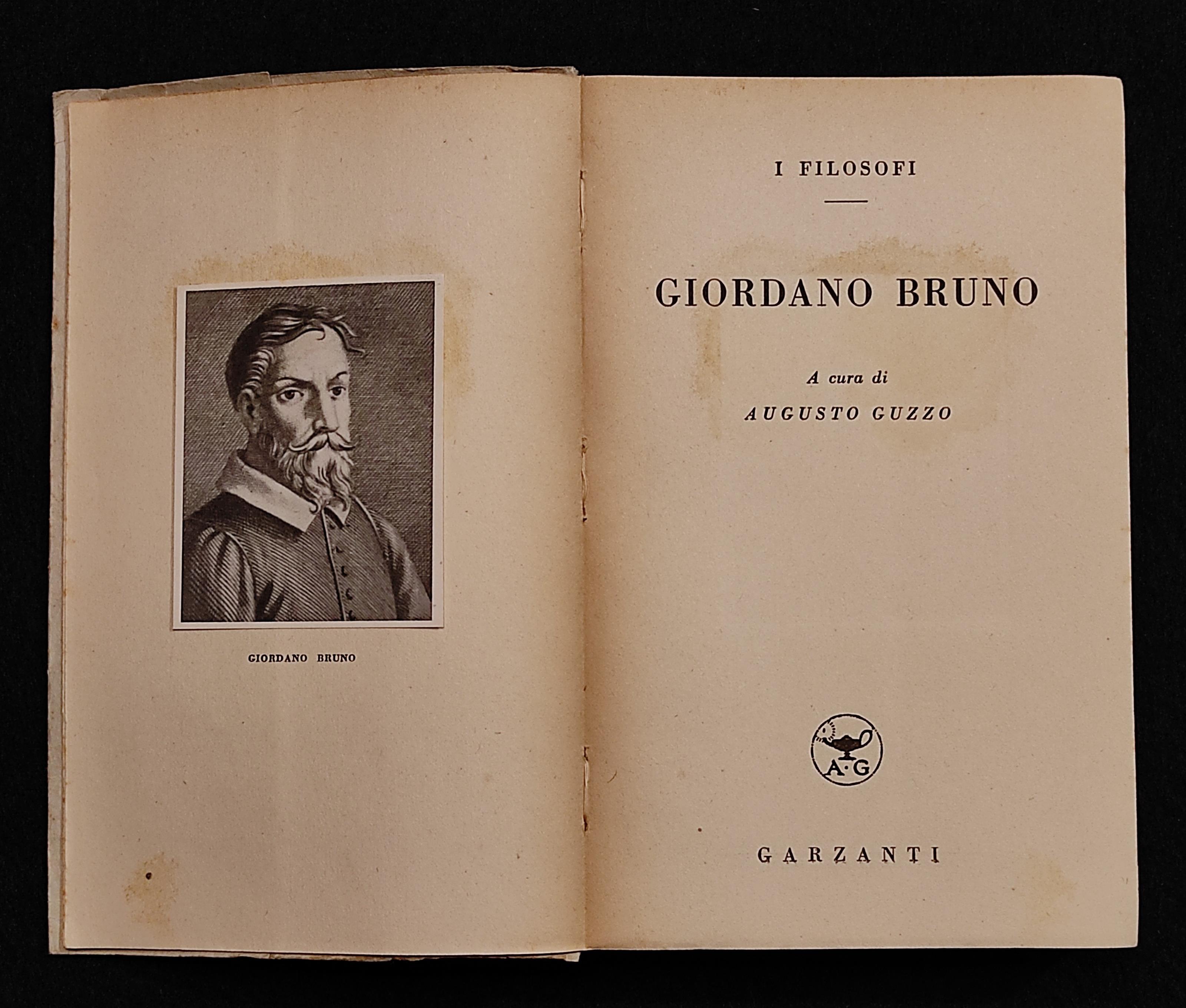 Giordano Bruno - Augusto Guzzo - Garzanti - 1941