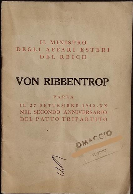 Von Ribbentrop Parla nel Secondo Anniversario Patto Tripartito - 1942 - copertina