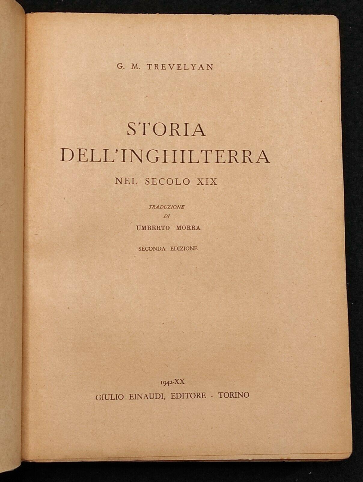 Storia dell'Inghilterra nel secolo XIX - G. M. Trevelyan - Einaudi - 1942