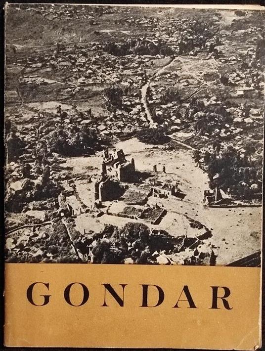 Gondar - Epopea dell'Impero - Ed. Marte - 1942 - copertina