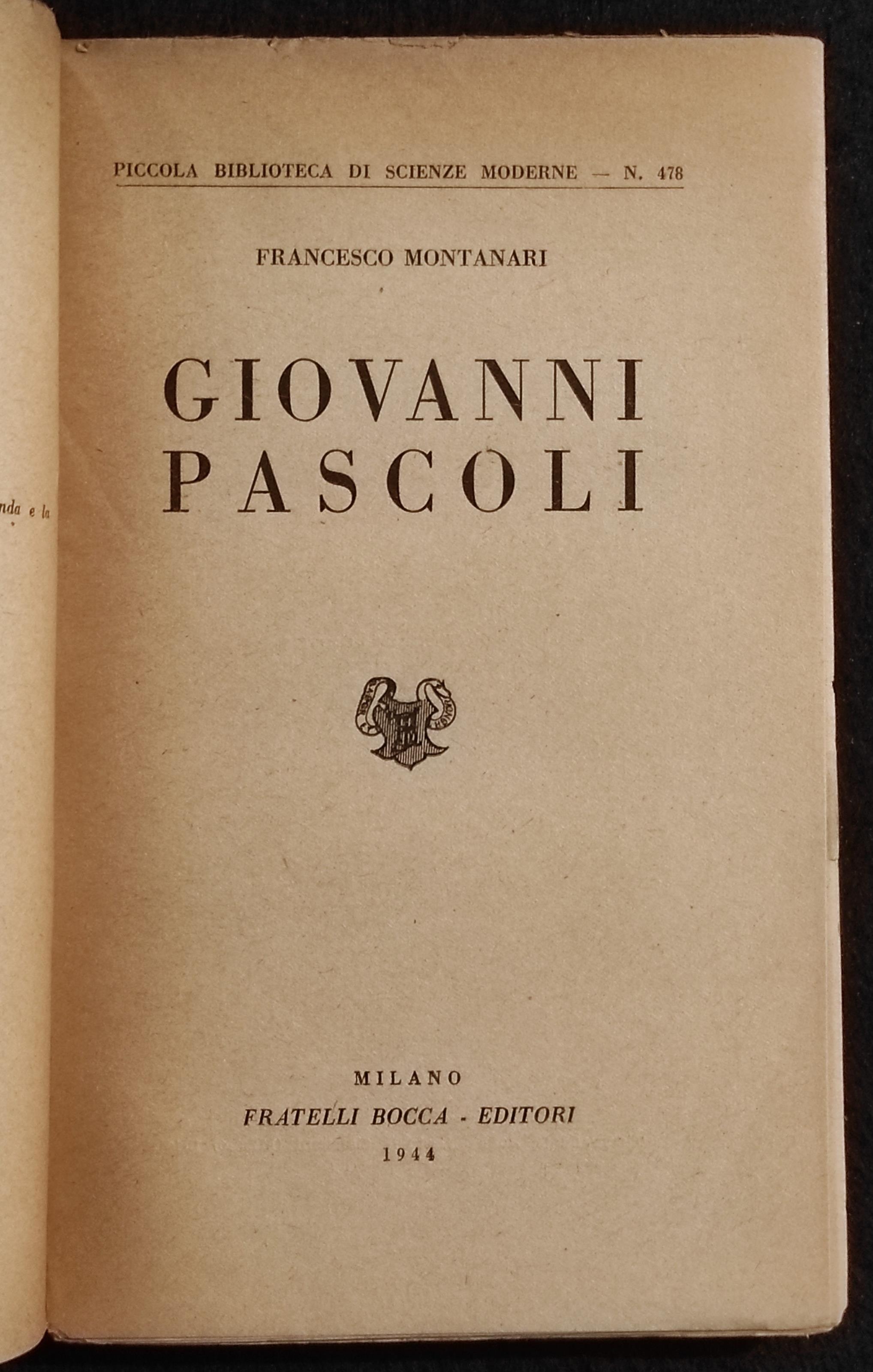 Giovanni Pascoli - F. Montanari - Fratelli Bocca - 1944