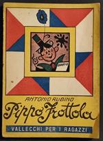 Pippo Frottola - A. Rubino - Ed. Vallecchi - 1944