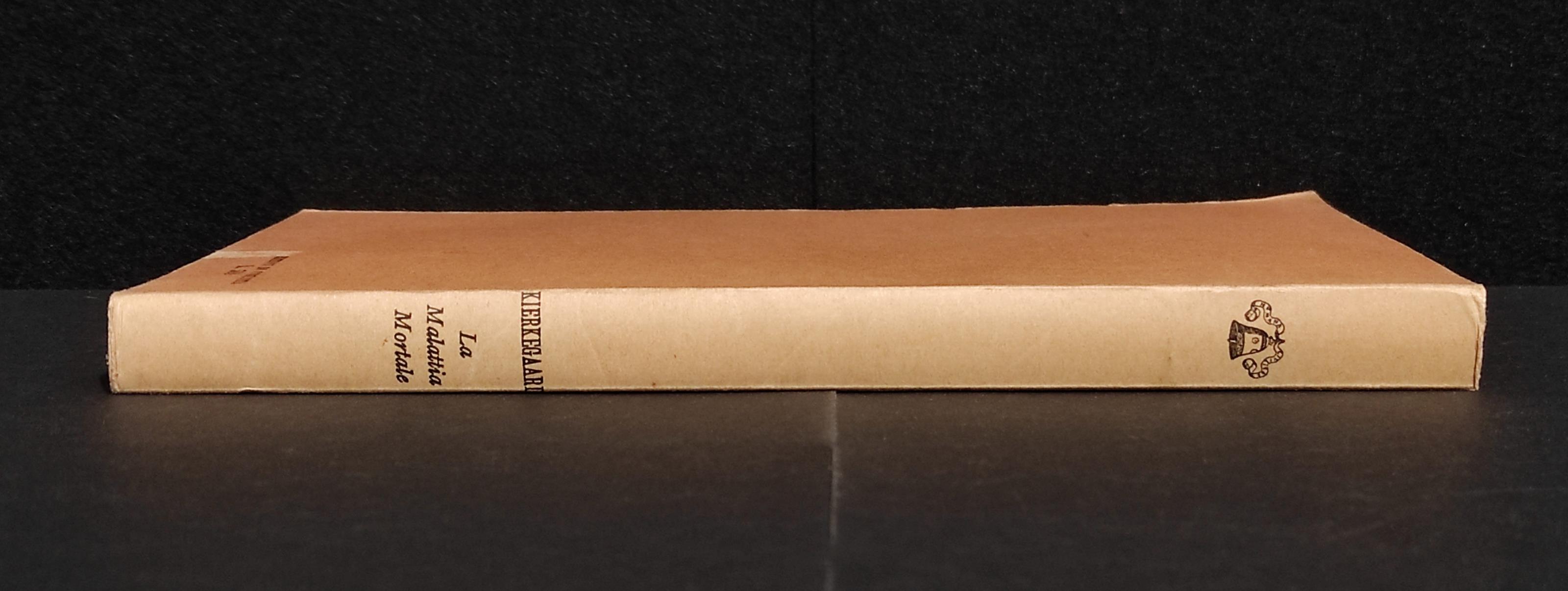 La Malattia Mortale - S. Kierkegaard - Ed. Di Comunità - 1947