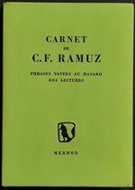 Carnet de C. F. Ramuz - Notées au Hasard des Lectures - Ed. Mermod - 1974