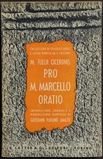 Pro M. Marcello Oratio - T. Ciceronis - Ed. Lattes & C. - 1947