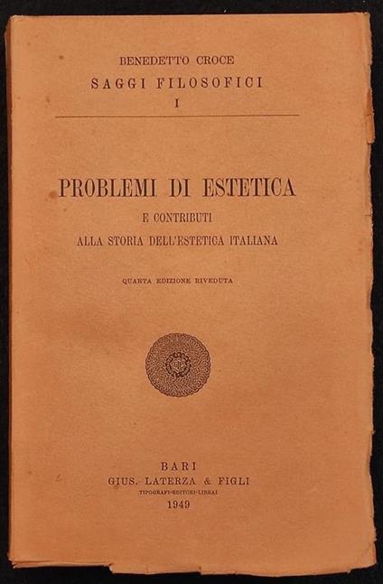 Problemi di Estetica - B. Croce - Laterza - 1949 - Benedetto Croce - copertina