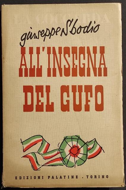 All'Insegna del Gufo - G. Sbodio - Ed. Palatine - 1951 - copertina