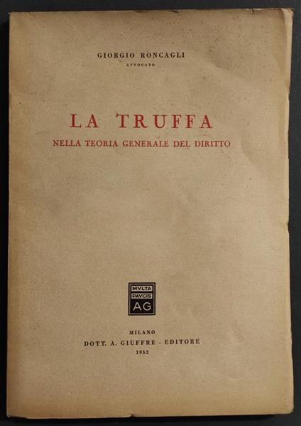 La Truffa - G. Roncagli - Ed. Giuffrè - 1952 - Giorgio Roncagli - copertina