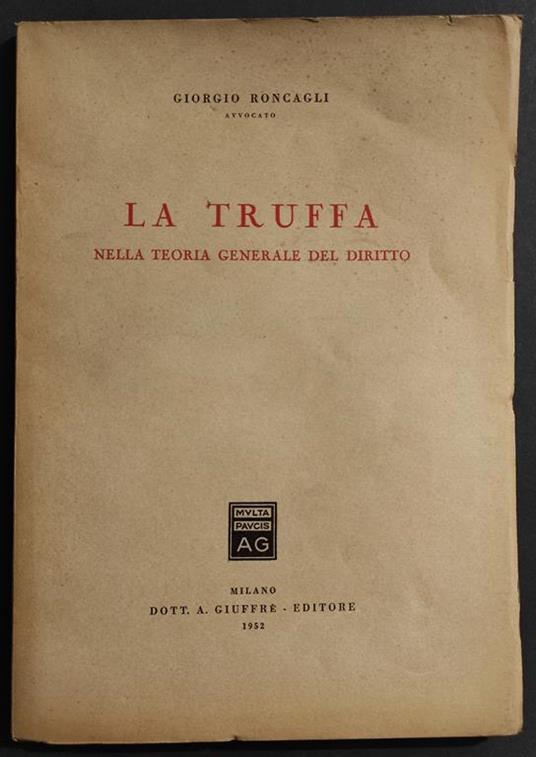 La Truffa - G. Roncagli - Ed. Giuffrè - 1952 - Giorgio Roncagli - copertina