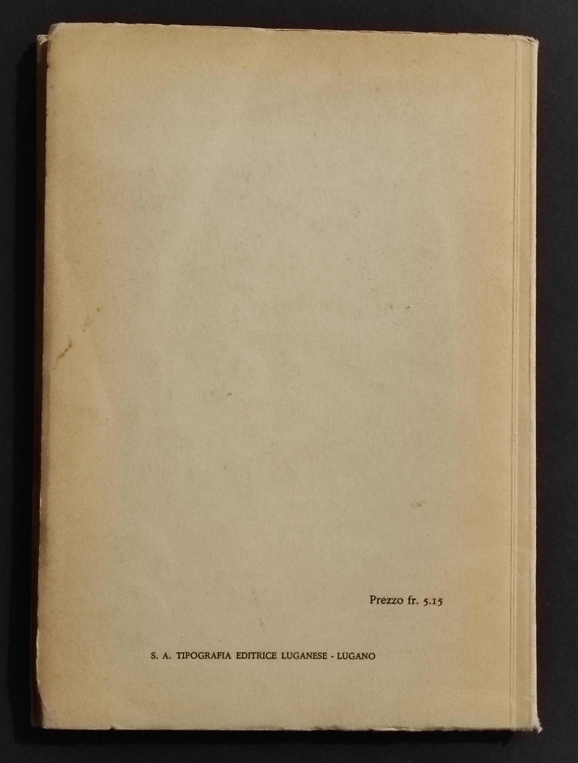 La Campagna del Sonderbund contro il Ticino 1847 - G. Beretta - 1954