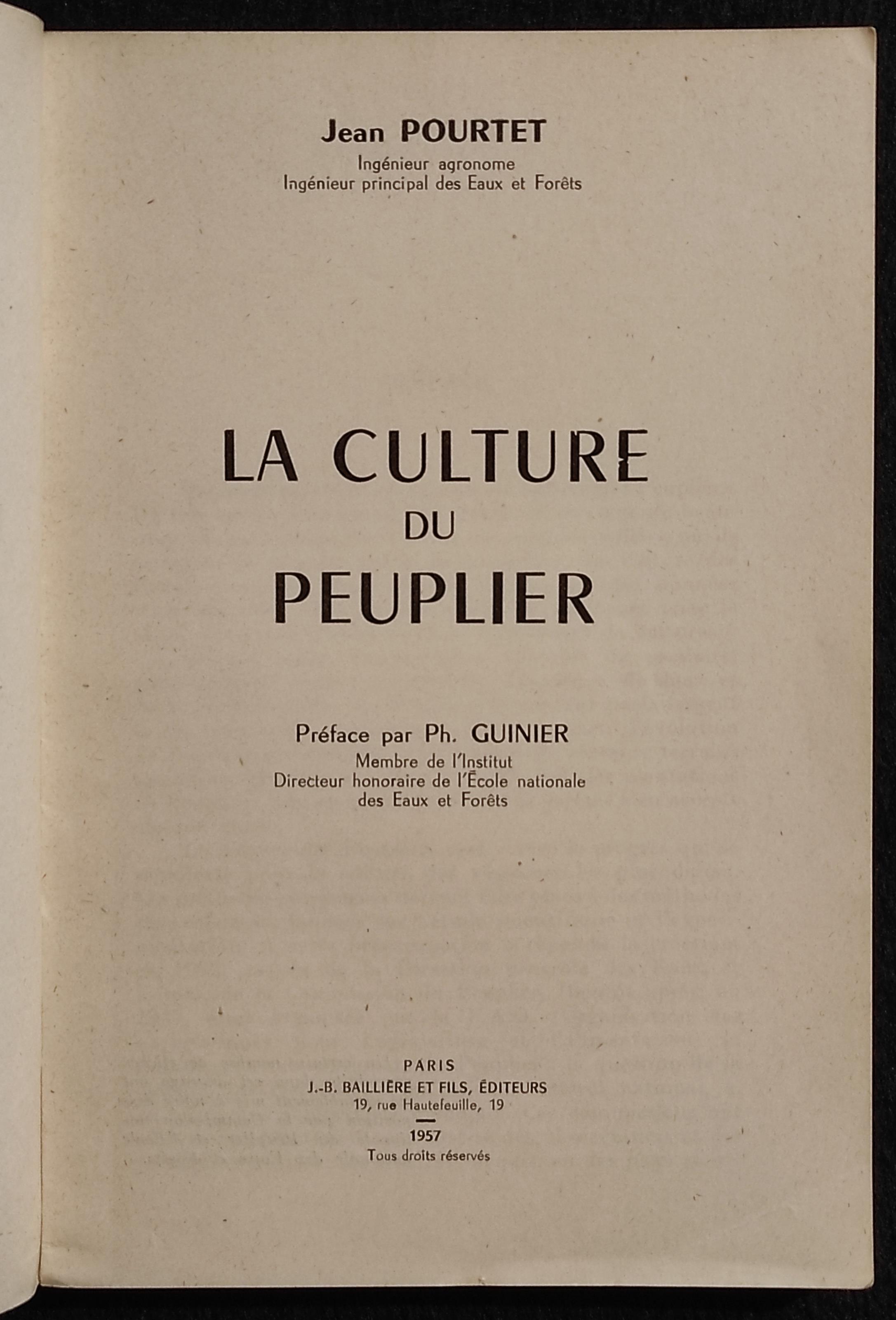 La Culture du Peuplier - J. Pourtet - Ed. J.B. Bailliere - 1957