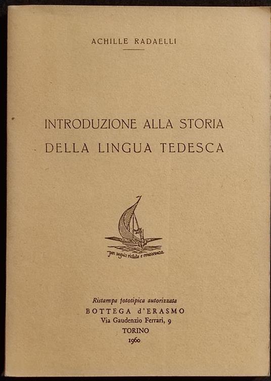 Introduzione alla Storia della Lingua Tedesca - A. Radaelli - 1960 - copertina