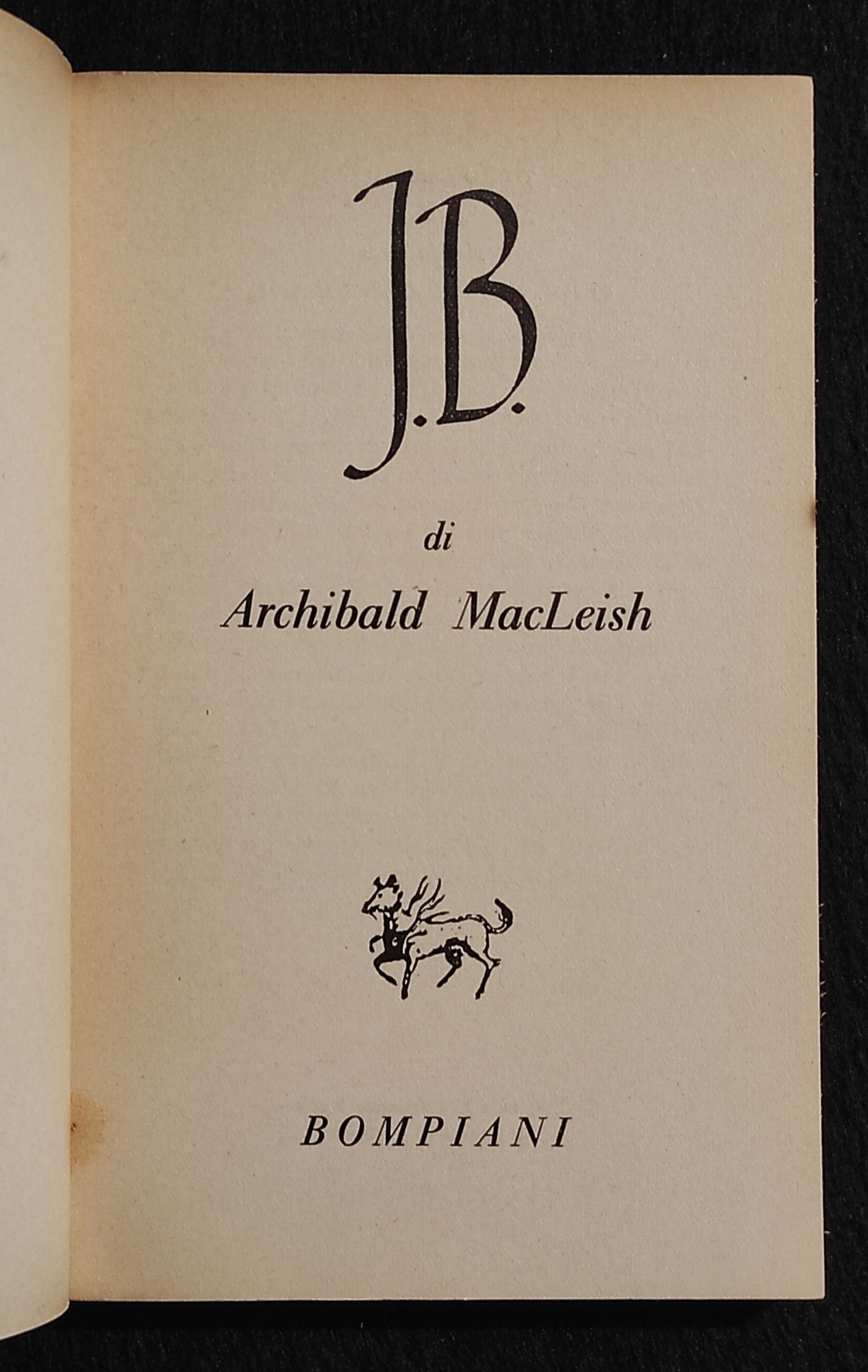 J.B. - Archibald MacLeish - Bompiani - 1960