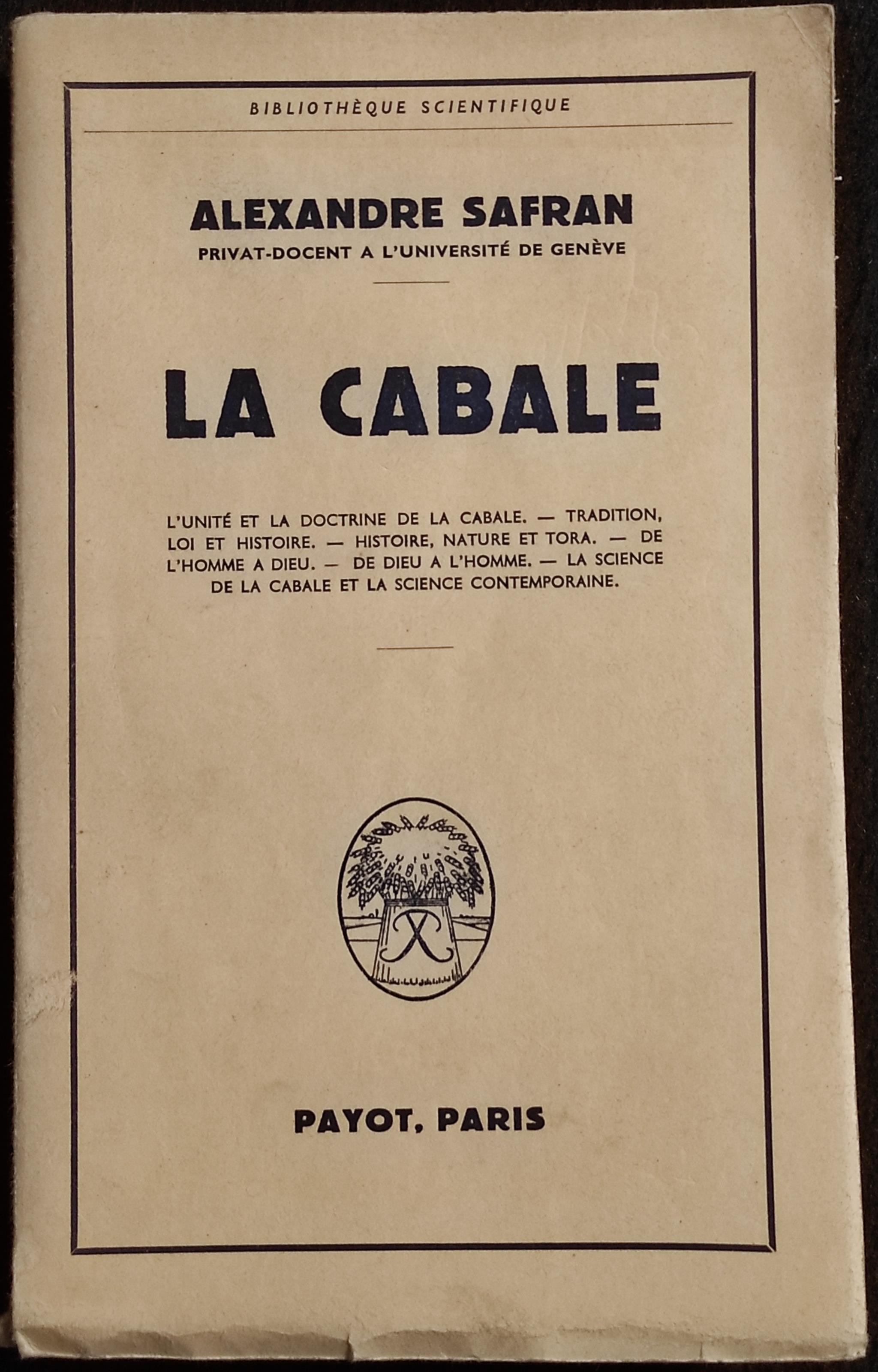 La Cabale - A. Safran - Ed. Payot - 1960