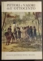 Pittori e Valori dell'Ottocento - U. Galetti - Ed. Brera - 1961