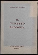 Il Nanetto Racconta - M. Morgari - Ed. Torino Grafica - 1961