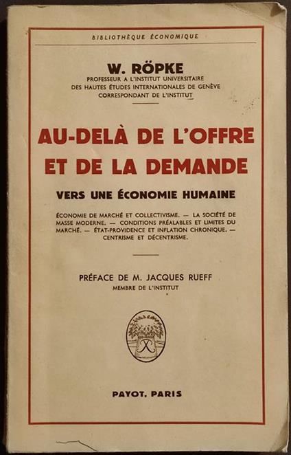 Au-Delà De l'Offre et de la Demande - Vers une économie Humaine - 1961 - Wilhelm Röpke - copertina