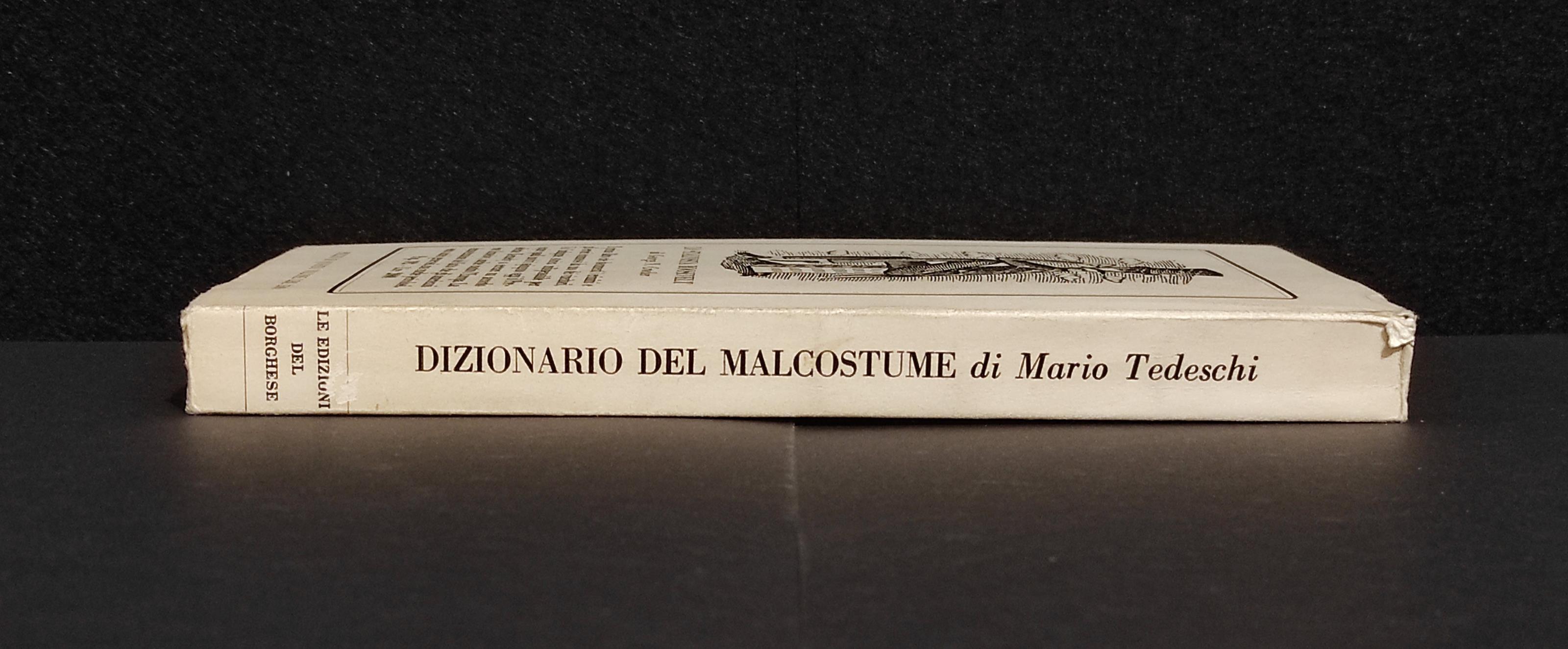 Dizionario del Malcostume - M. Tedeschi - Ed. Il Borghese - 1962