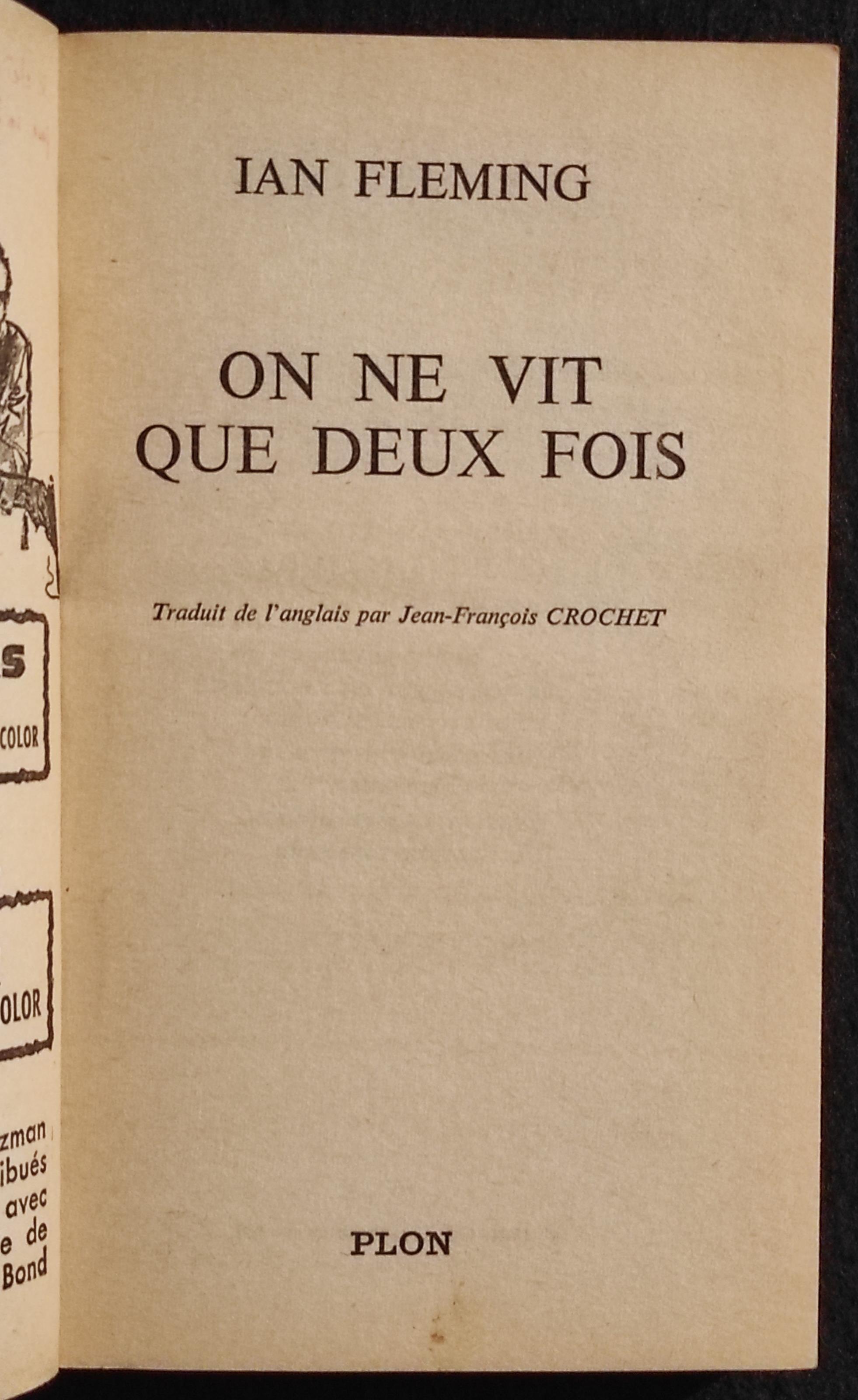 James Bond 007- On Ne Vit Que Deux Fois - I. Fleming - Plon - 1964