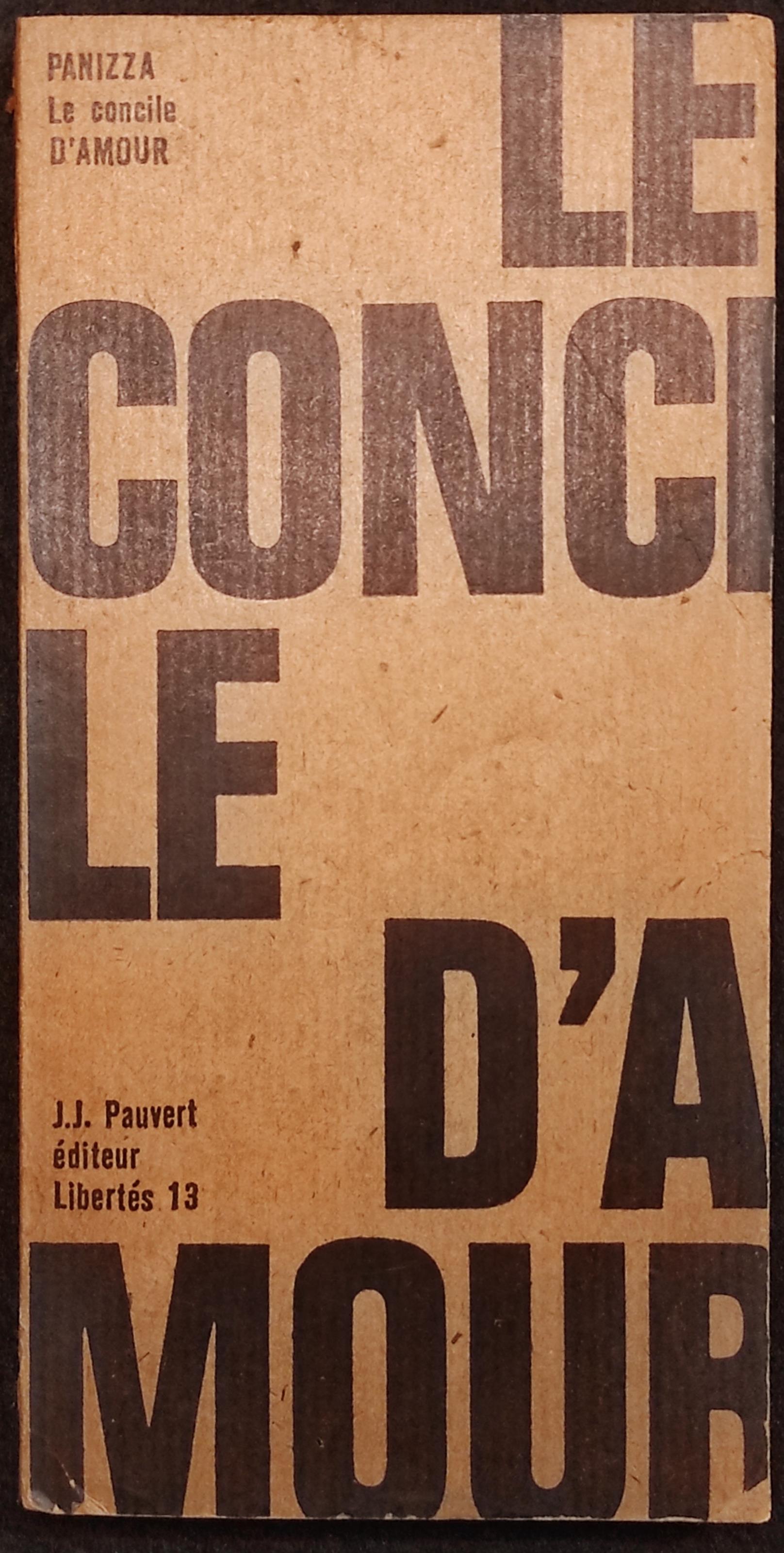 La Concile d'Amour - O. Panizza - Ed. J.J. Pauvert - 1964
