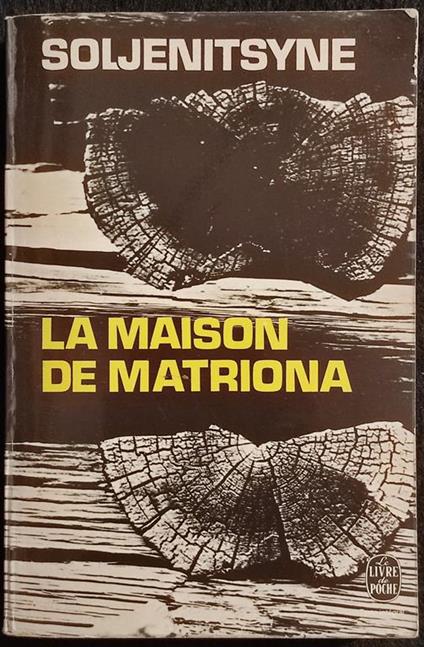 La Maison de Matriona - A. Soljénitsyne - Julliard - 1972 - copertina