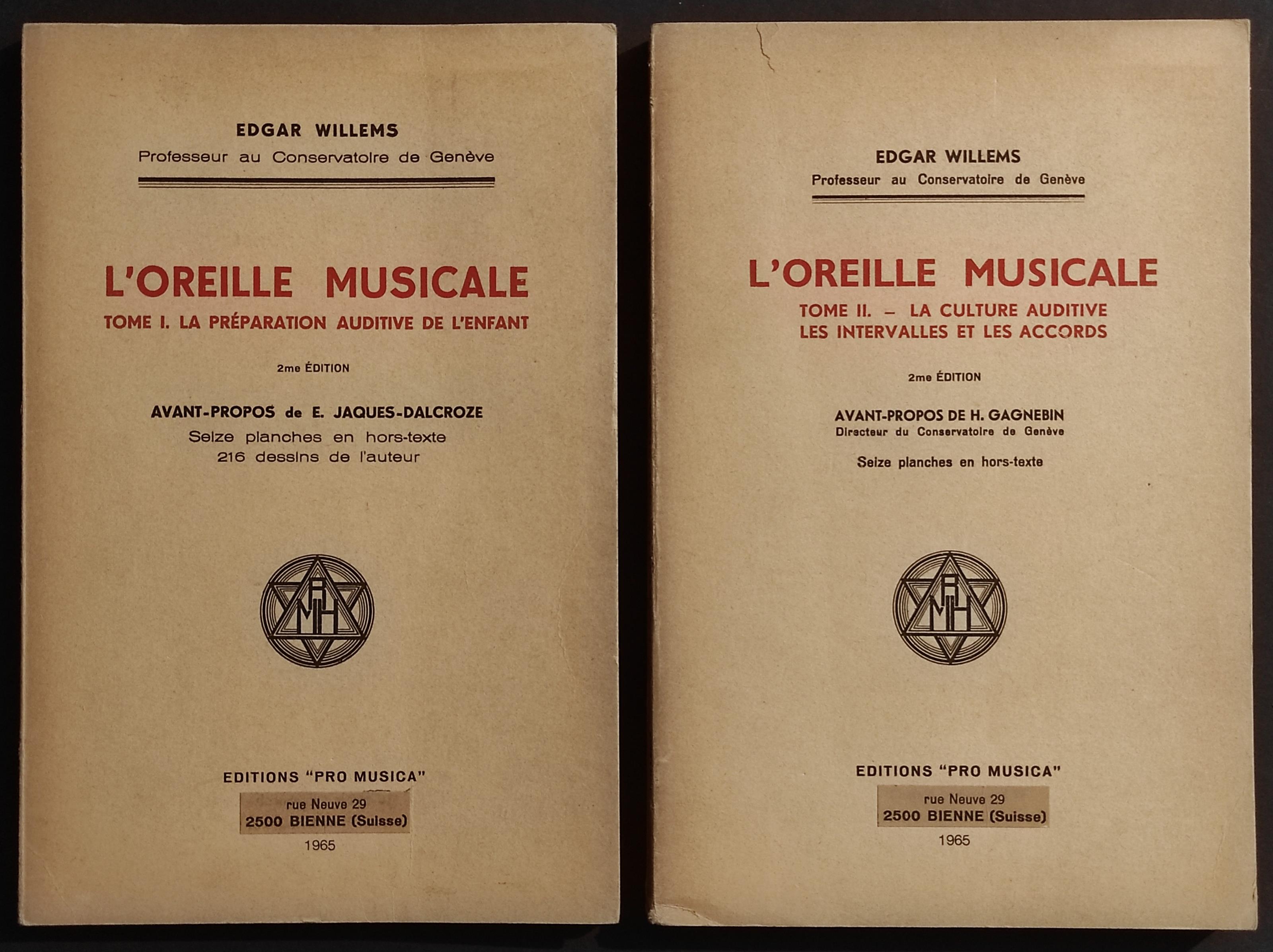 L' Oreille Musicale - E. Willems - Ed. Pro Musica - 1965 2 Vol