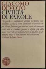 Civiltà di Parole - G. Devoto - Ed. Vallecchi - 1965