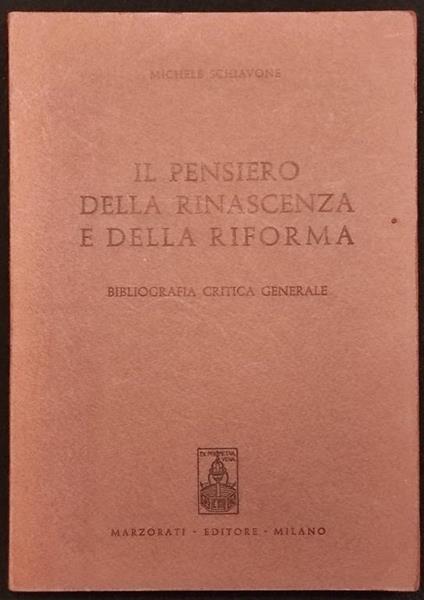 Il Pensiero Della Rinascita e Riforma - M. Schiavone - Marzorati - 1966 - Michele Schiavone - copertina