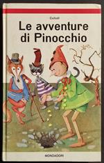 Le Avventure di Pinocchio - C. Collodi - Ed. Mondadori - 1966