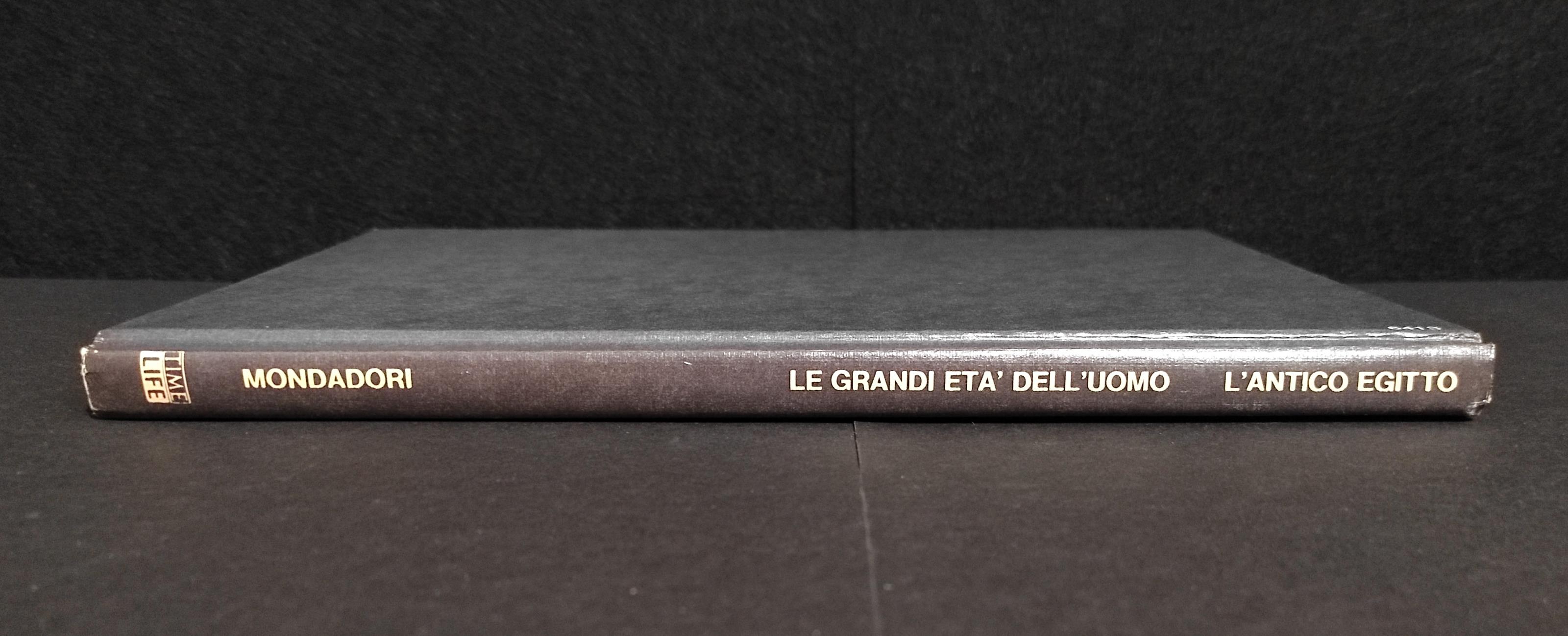 l'Antico Egitto - Le Grandi Età dell'Uomo - Ed. Mondadori - 1966