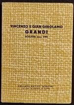Vincenzo e Gian Gerolamo - Grandi Scultori Sec. XVI - Artisti Trentini - 1967