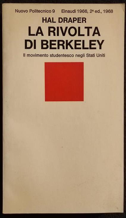 La Rivolta di Berkeley - Hal Draper - Einaudi - 1968 - Hal Draper - copertina
