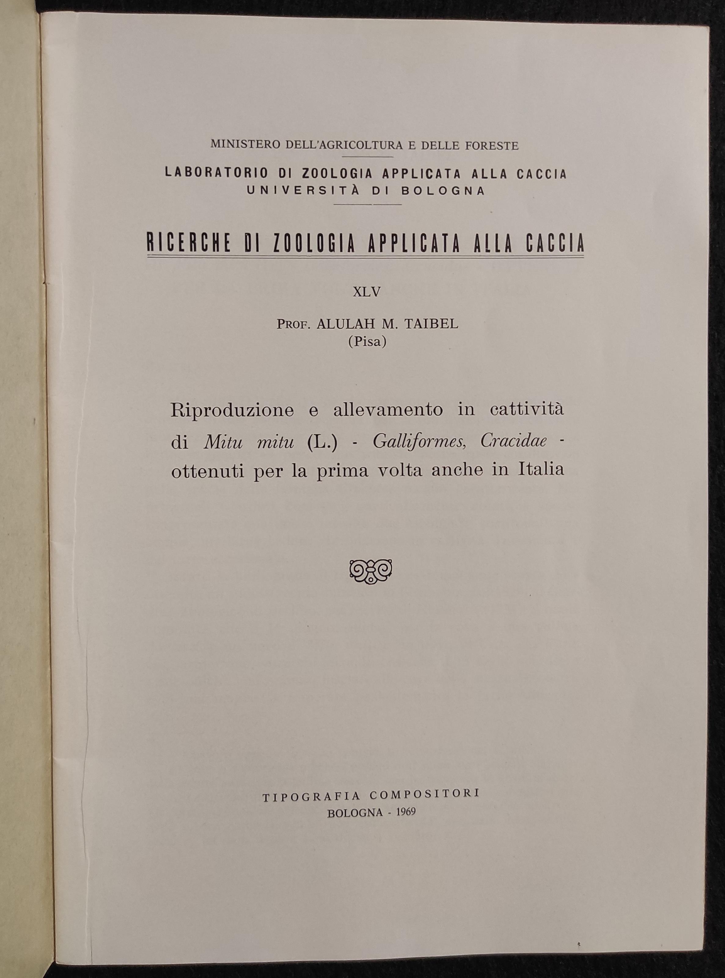 Ricerche di Zoologia Applicata alla Caccia - A. Taibel - 1969