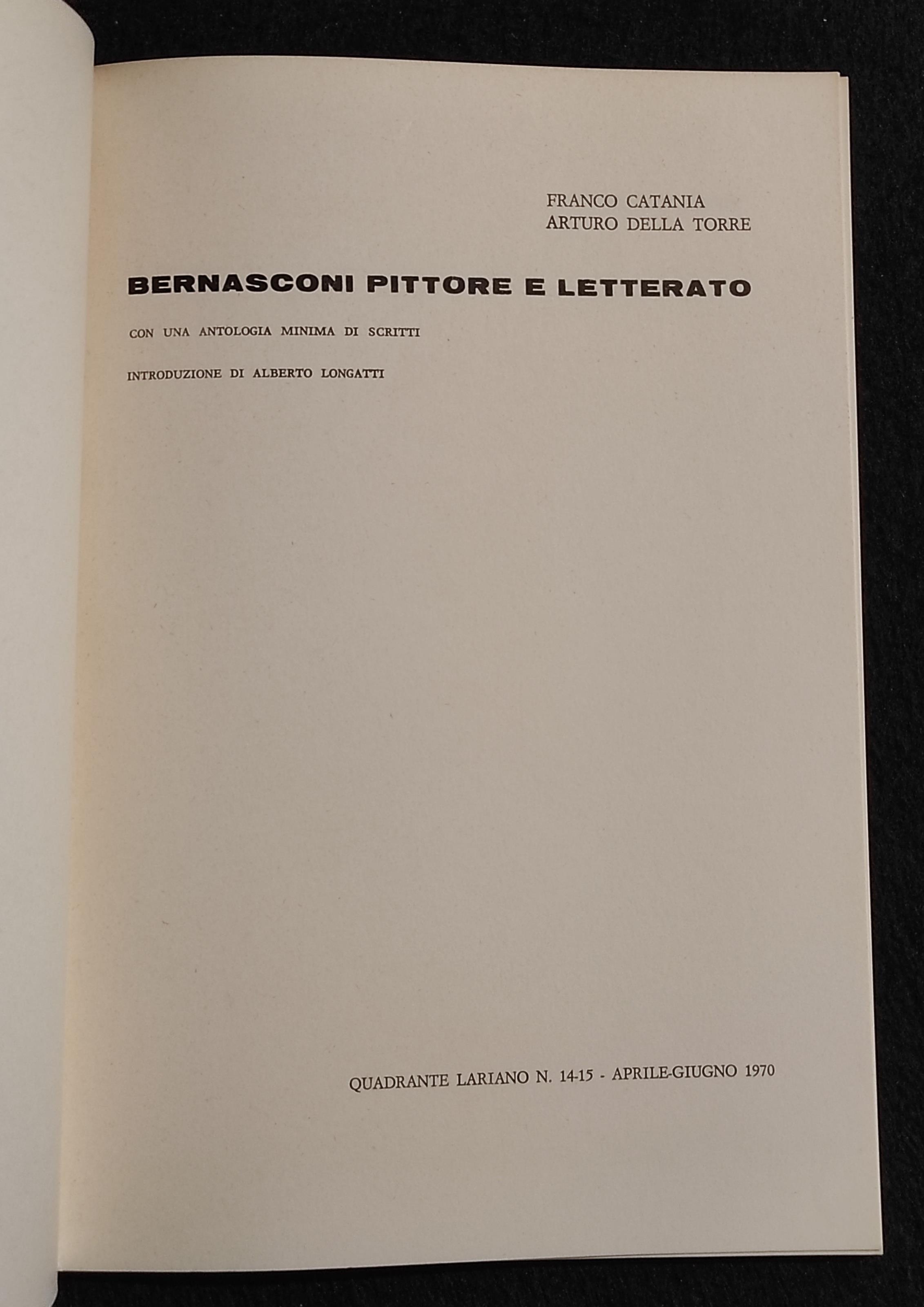Bernasconi Pittore e Letterato - F. Catania & A. Della Torre - 1970