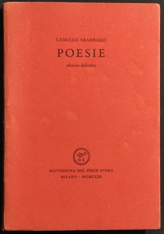 Poesie - C. Sbarbaro - All'insegna del Pesce d'Oro - 1971 - Camillo Sbarbaro - copertina