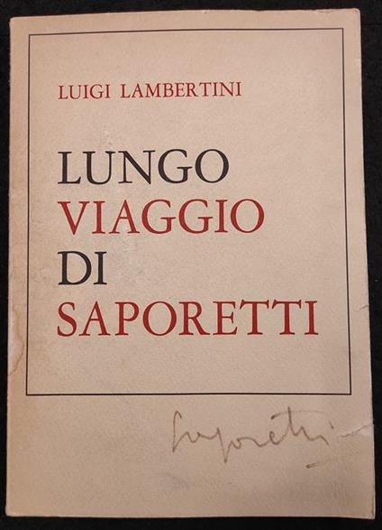 Lungo Viaggio di Saporetti - L. Lambertini - 1972 - Arte - Luigi Lambertini - copertina