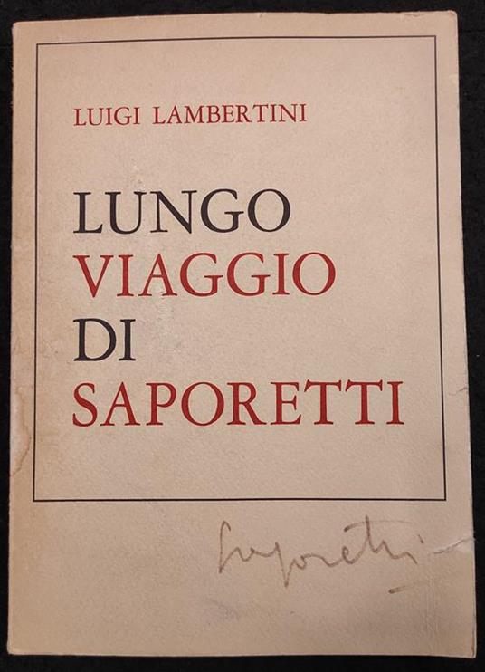 Lungo Viaggio di Saporetti - L. Lambertini - 1972 - Arte - Luigi Lambertini - copertina