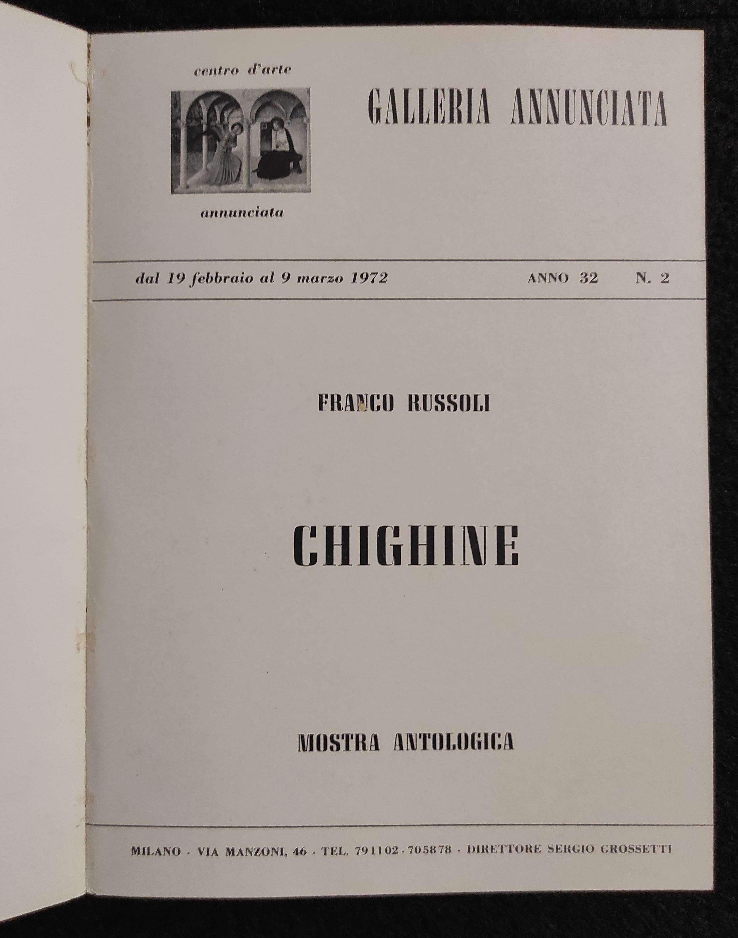 Chighine - F. Russoli - Ed. Annunciata - Mostra Antologica 1972